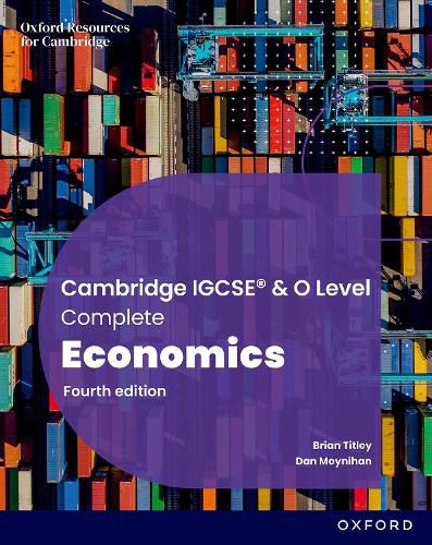 Cover image for Cambridge IGCSE and O Level Complete Economics: Student Book