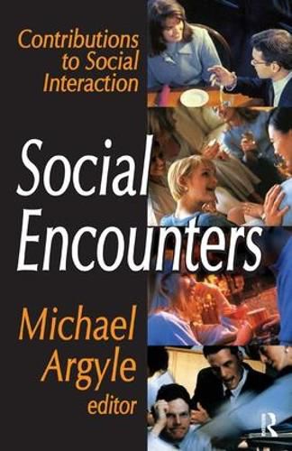 Cover image for Social Encounters: Contributions to Social Interaction