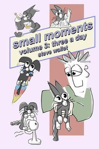 Cover image for small moments, volume 3