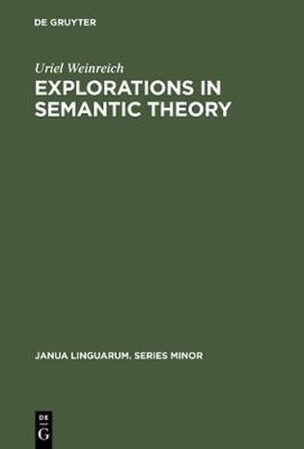 Cover image for Explorations in Semantic Theory