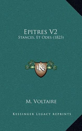 Cover image for Epitres V2: Stances, Et Odes (1823)