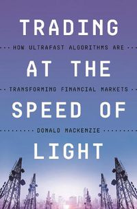 Cover image for Trading at the Speed of Light: How Ultrafast Algorithms Are Transforming Financial Markets