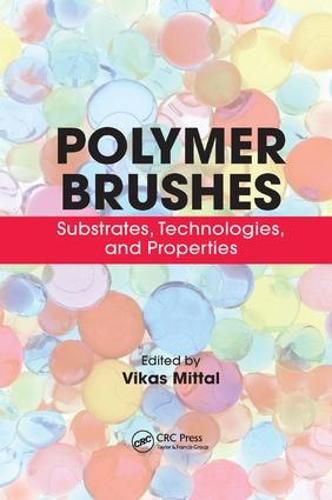 Cover image for Polymer Brushes: Substrates, Technologies, and Properties