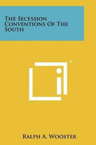 Cover image for The Secession Conventions of the South