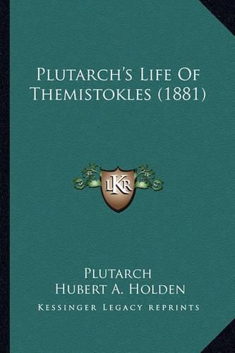 Cover image for Plutarch's Life of Themistokles (1881)