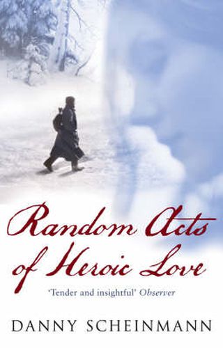 Cover image for Random Acts Of Heroic Love: The Heartbreaking Richard and Judy Bestseller