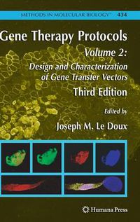 Cover image for Gene Therapy Protocols: Volume 2: Design and Characterization of Gene Transfer Vectors