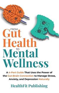 Cover image for From Gut Health to Mental Wellness