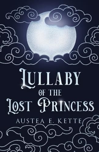 Cover image for Lullaby of the Lost Princess