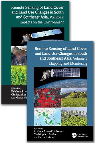 Cover image for Remote Sensing of Land Cover and Land Use Changes in South and Southeast Asia, Two Volume Set