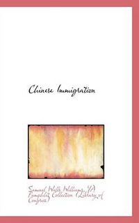 Cover image for Chinese Immigration