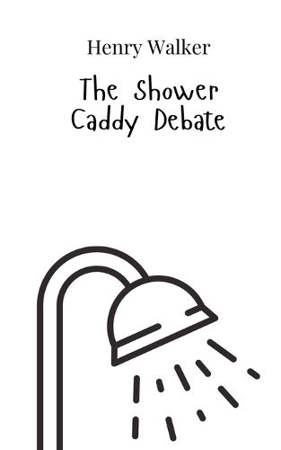 Cover image for The Shower Caddy Debate