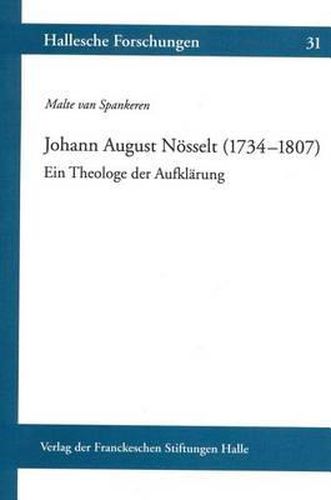 Cover image for Johann August Nosselt (1734-1807). Ein Theologe Der Aufklarung