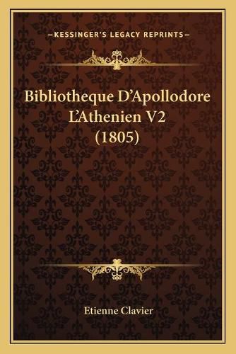 Bibliotheque D'Apollodore L'Athenien V2 (1805)