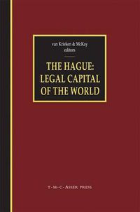 Cover image for The Hague - Legal Capital of the World