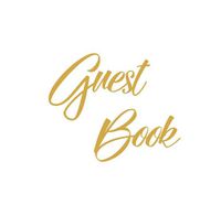 Cover image for Gold Guest Book, Weddings, Anniversary, Party's, Special Occasions, Wake, Funeral, Memories, Christening, Baptism, Visitors Book, Guests Comments, Vacation Home Guest Book, Beach House Guest Book, Comments Book and Visitor Book (Hardback)