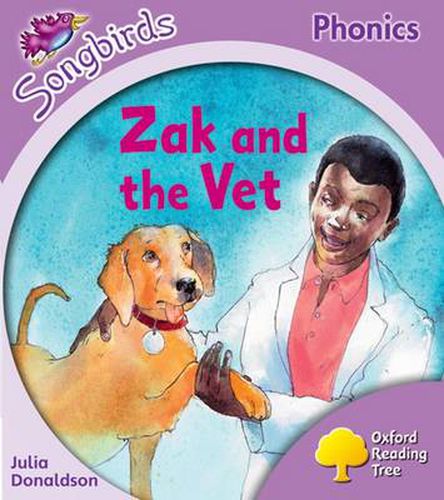 Cover image for Oxford Reading Tree Songbirds Phonics: Level 1+: Zak and the Vet