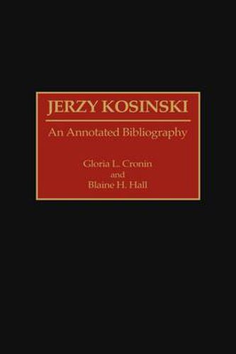 Cover image for Jerzy Kosinski: An Annotated Bibliography