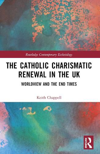 Cover image for The Catholic Charismatic Renewal in the UK