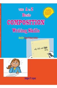 Cover image for The A to Z Basic Composition Writing Skills