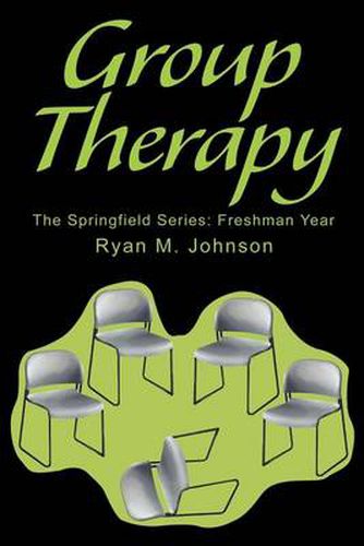 Cover image for Group Therapy: The Springfield Series: Freshman Year