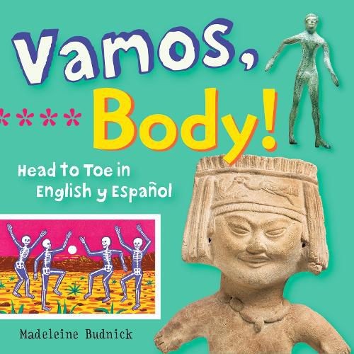 Cover image for Vamos, Body!: Head to Toe in English y Espanol