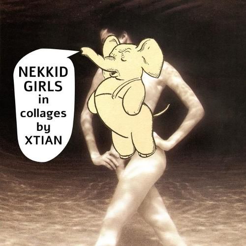 Cover image for Nekkid Girls in collages by Xtian