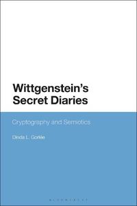 Cover image for Wittgenstein's Secret Diaries: Semiotic Writing in Cryptography