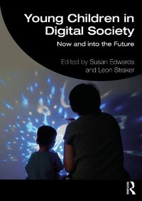 Cover image for Young Children in Digital Society