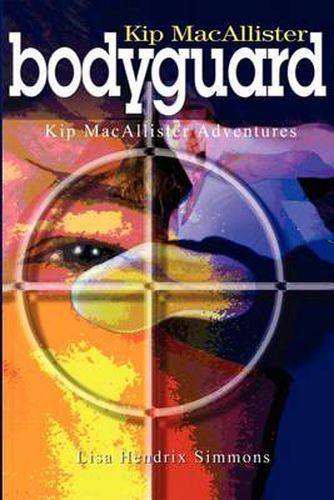 Cover image for Kip MacAllister: Bodyguard