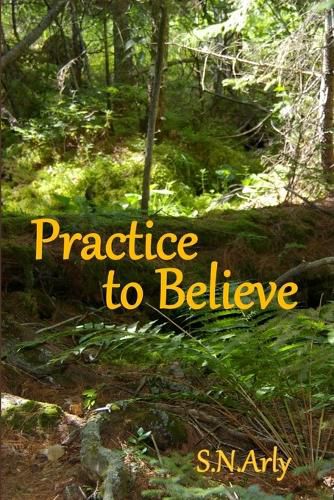 Cover image for Practice to Believe