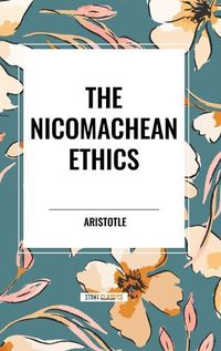Cover image for The Nicomachean Ethics