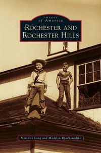 Cover image for Rochester and Rochester Hills