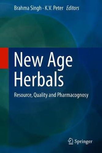Cover image for New Age Herbals: Resource, Quality and Pharmacognosy