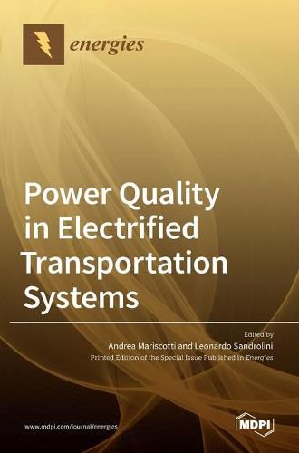 Cover image for Power Quality in Electrified Transportation Systems