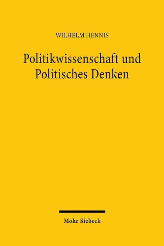 Cover image for Politikwissenschaft und Politisches Denken: Politikwissenschaftliche Abhandlungen II