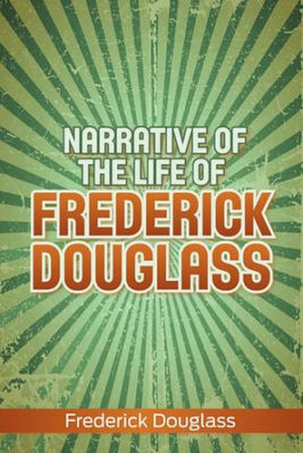 Cover image for Narrative of the Life of Frederick Douglass
