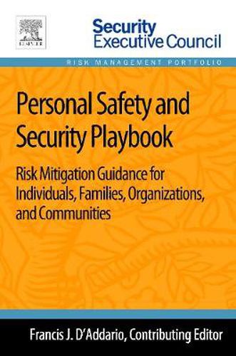 Cover image for Personal Safety and Security Playbook: Risk Mitigation Guidance for Individuals, Families, Organizations, and Communities