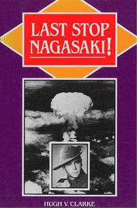 Cover image for Last Stop Nagasaki!