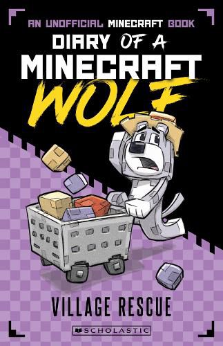 Village Rescue (Diary of a Minecraft Wolf #4)