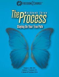 Cover image for The Process: Staying On Your True Path