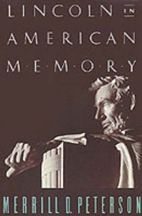 Cover image for Lincoln in American Memory