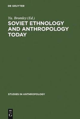 Cover image for Soviet Ethnology and Anthropology Today