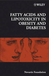 Cover image for Fatty Acid and Lipotoxicity in Obesity and Diabetes