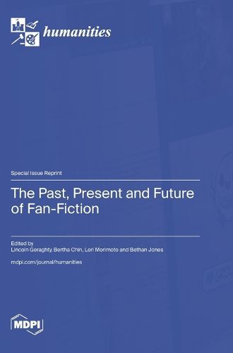Cover image for The Past, Present and Future of Fan-Fiction