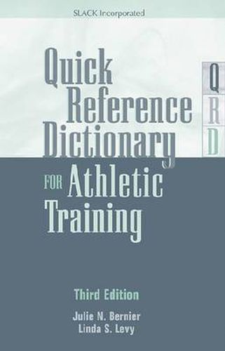 Cover image for Quick Reference Dictionary for Athletic Training: Third Edition