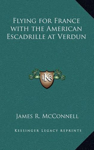 Cover image for Flying for France with the American Escadrille at Verdun