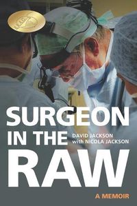 Cover image for Surgeon in the Raw