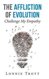 Cover image for The Affliction of Evolution