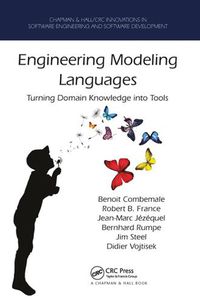 Cover image for Engineering Modeling Languages: Turning Domain Knowledge into Tools